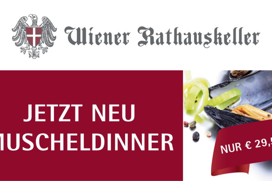 Das Wiener Rathauskeller bietet jetzt ein Muscheldinner für 29,50 € an.