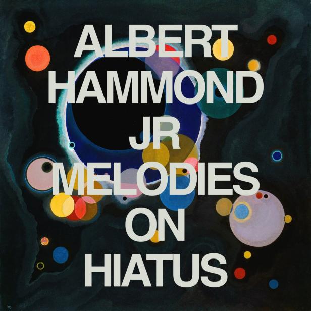 Melodies On Hiatus, Albert Hammond Jr