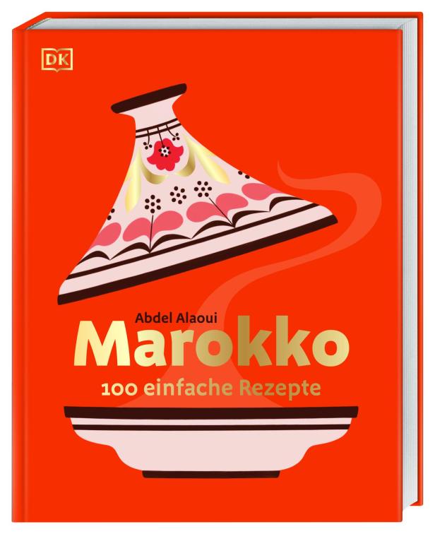 Marokko: 100 einfache Rezepte.