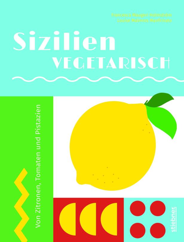 Cover vom Rezeptbuch Sizilien Vegetarisch