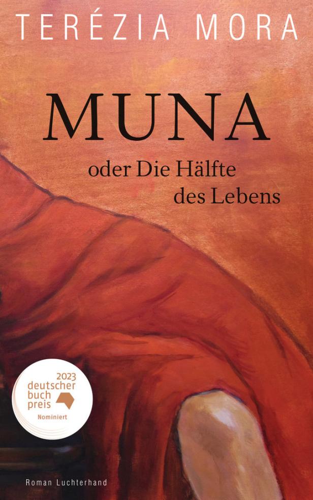 Terézia Mora: Muna oder die Hälfte des Lebens