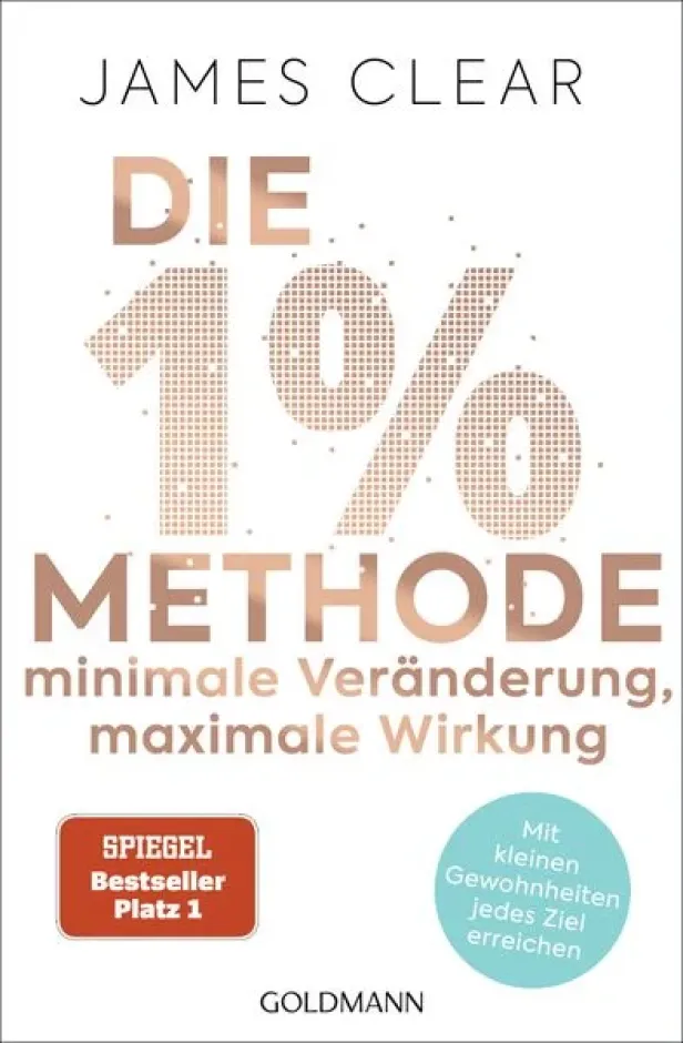 Buch: Die 1% Methode minimale Veränderung, maximale Wirkung 