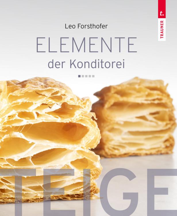 „Elemente der Konditorei“, Trauner Verlag „Elemente der Konditorei“, erschienen im Trauner Verlag