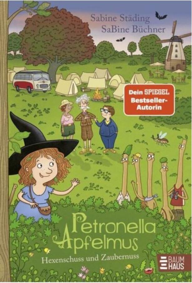 Buchcover Petronella Apfelmus: Hexenschuss und Zaubernuss.