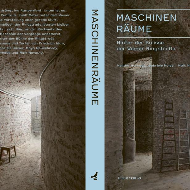 "Maschinenräume - hinter der Kulisse der Wiener Ringstraße"